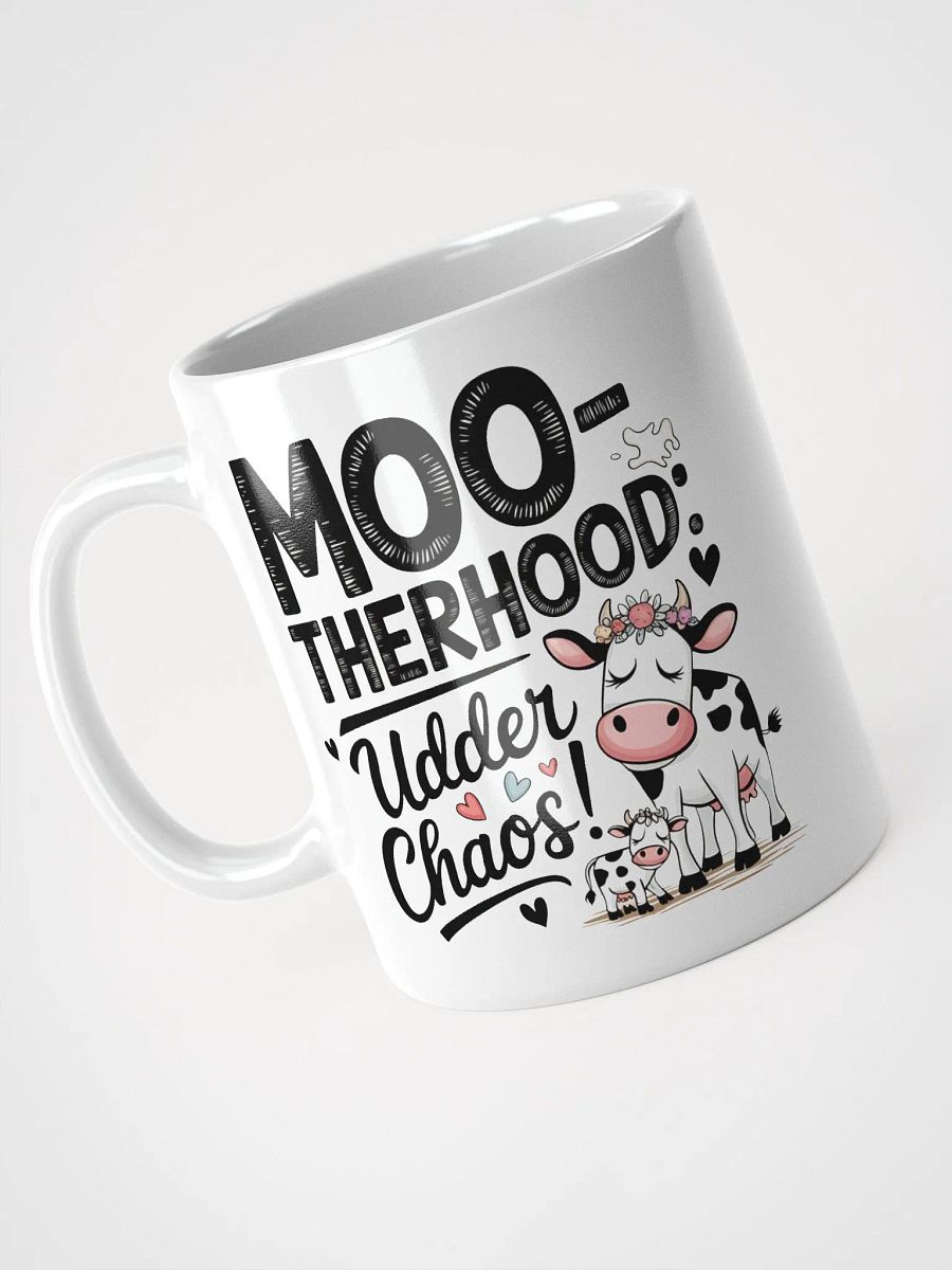 Moo-therhood Udder Chaos Mug product image (9)