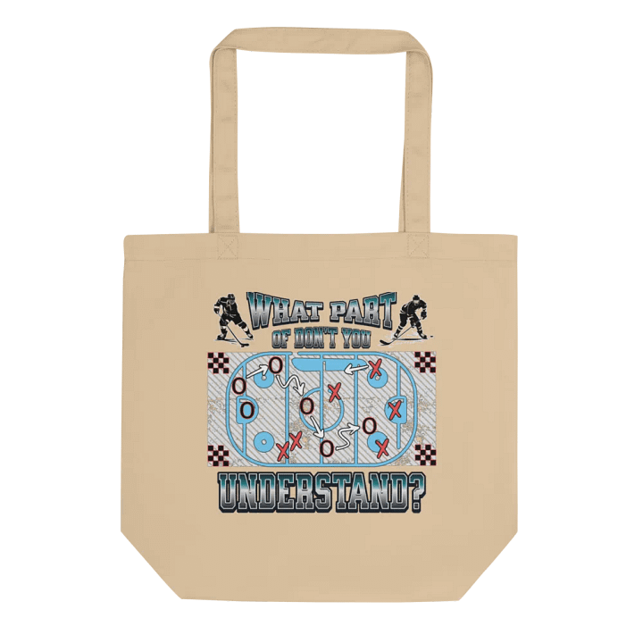 What Part Of Dont You Understand? Hockey Strategic Tote Bag product image (1)