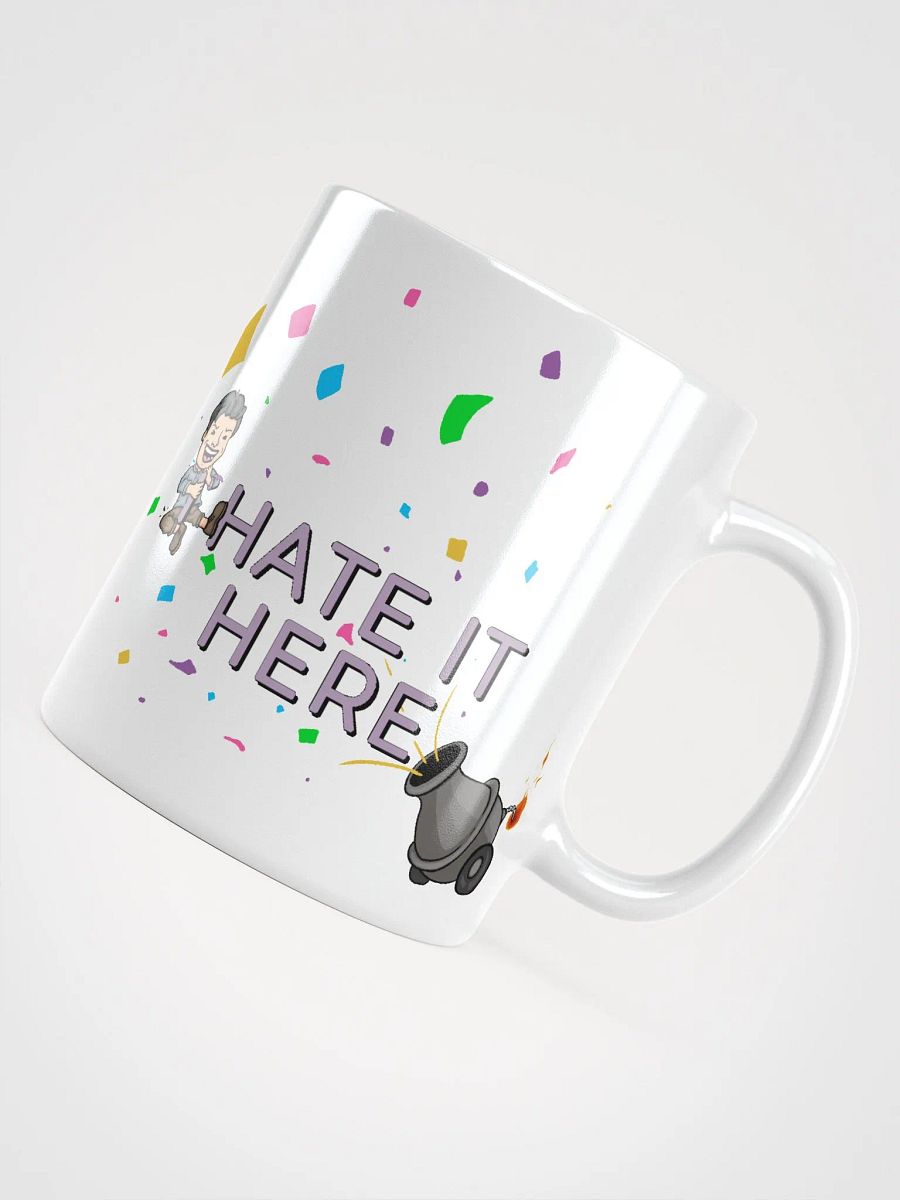 I Hate It Here Mug product image (4)