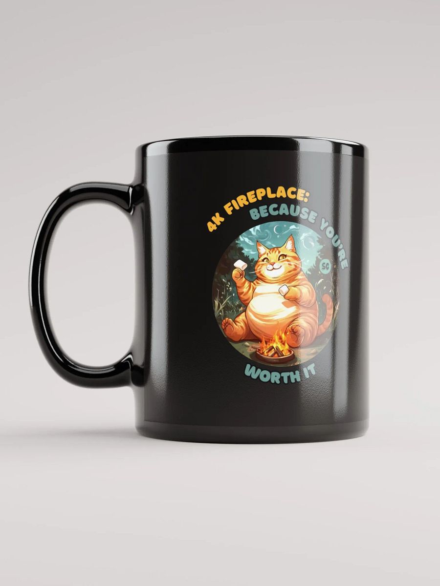 Cozy Cat - 4K Fireplace: Because You're Worth It | Black Glossy Mug product image (11)