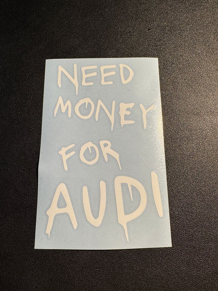 Need Money for Audi Decal product image (1)