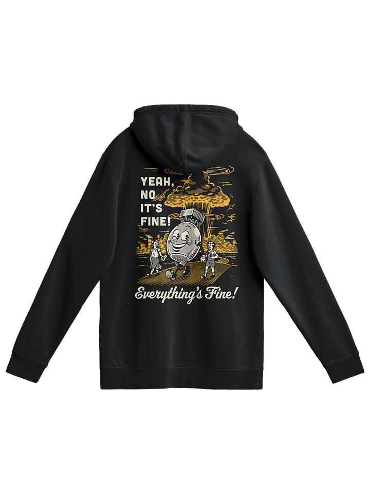 Yeah No It's Fine - Hoodie product image (1)