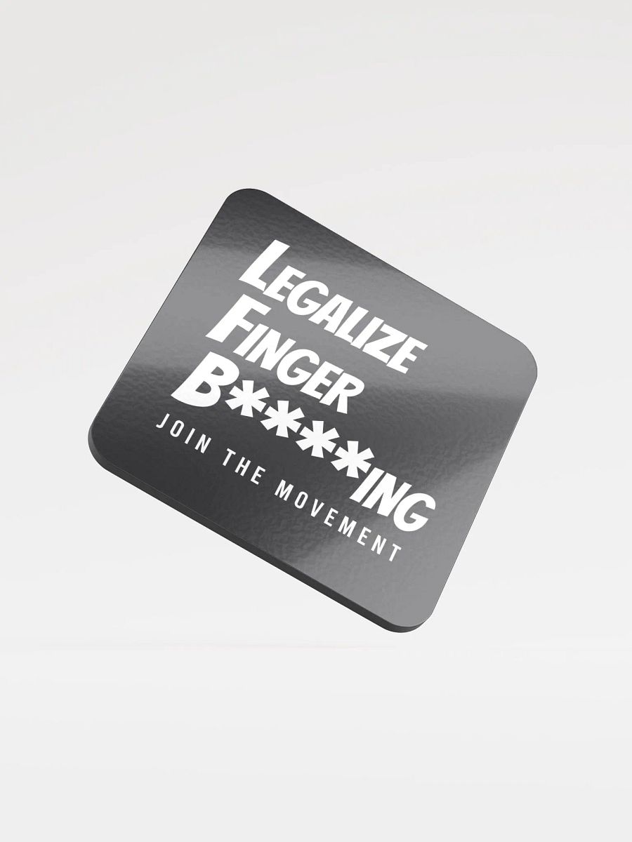 Legalize Finger B****ing Coaster product image (1)