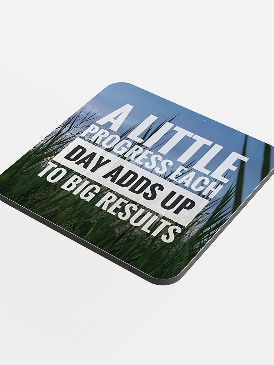 A Little Progress Each Day Adds Up To Big Results Coaster product image (4)