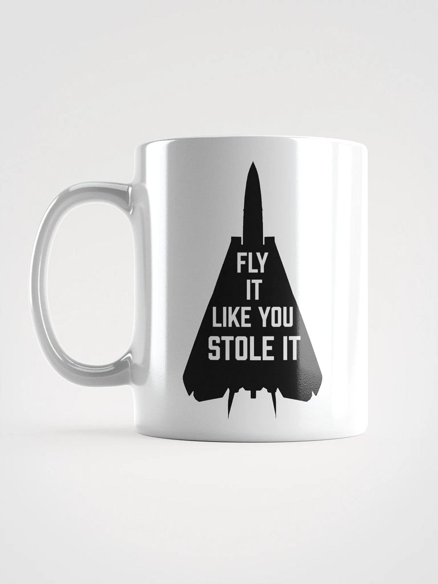 Fly It Like You Stole It – F-14 Tomcat Mug product image (5)