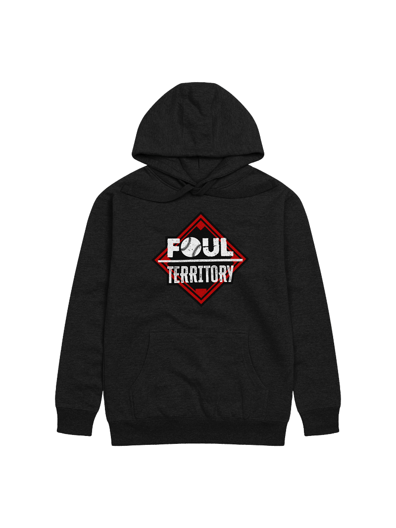 Foul Territory Hoodie
