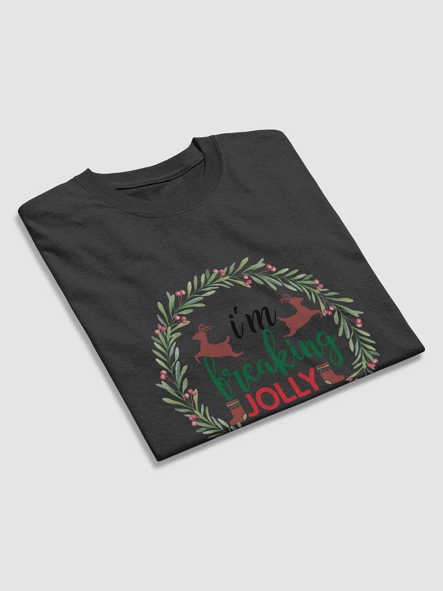 I'm Freaking Jolly T-Shirt product image (4)