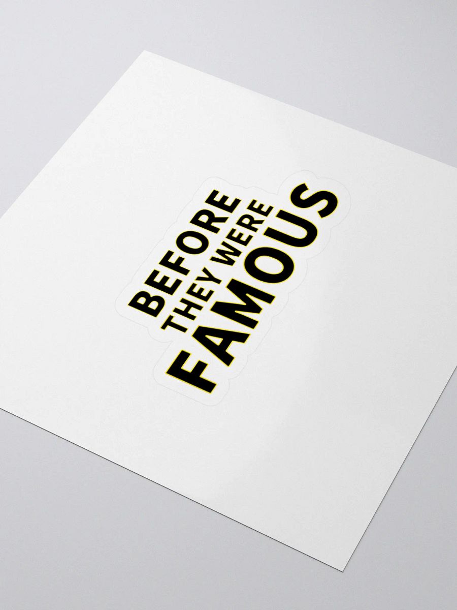 Before They Were Famous Logo Sticker product image (3)