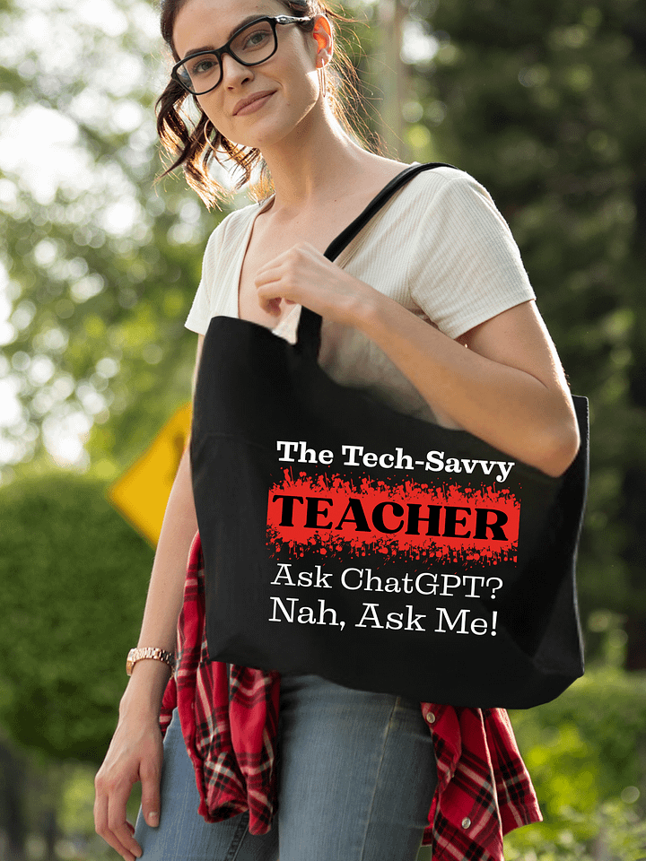 The Tech-Savvy Teacher, Ask Me Eco Tote Bag product image (1)