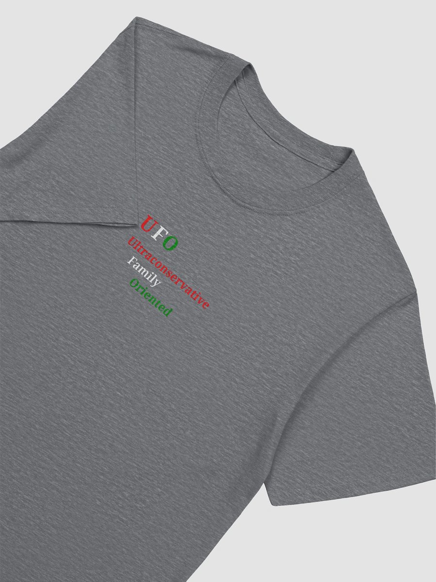 UFO Ultraconservative Family Oriented T-Shirt product image (3)