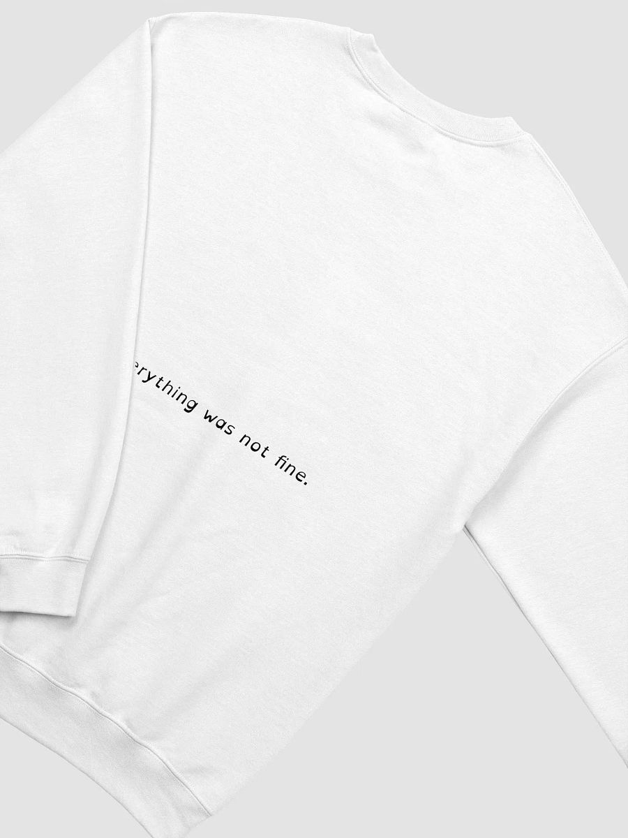 Everything is fine - 2-Sided Crewneck product image (30)