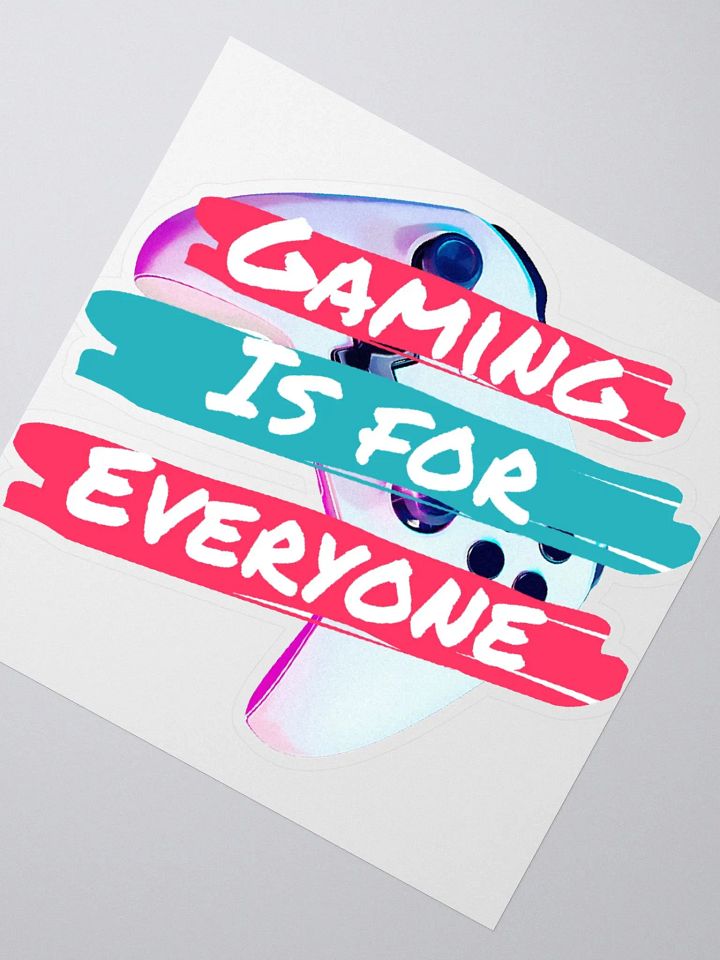 Gaming Is For Everyone Sticker product image (2)