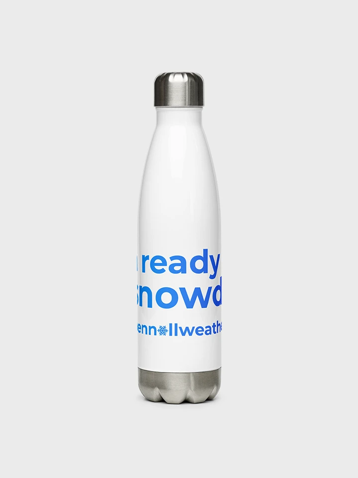 I'm ready for a snow day water bottle product image (2)