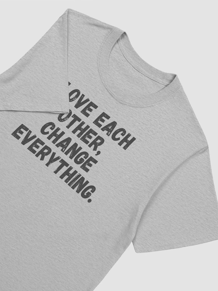 Love each other, change everything. product image (5)