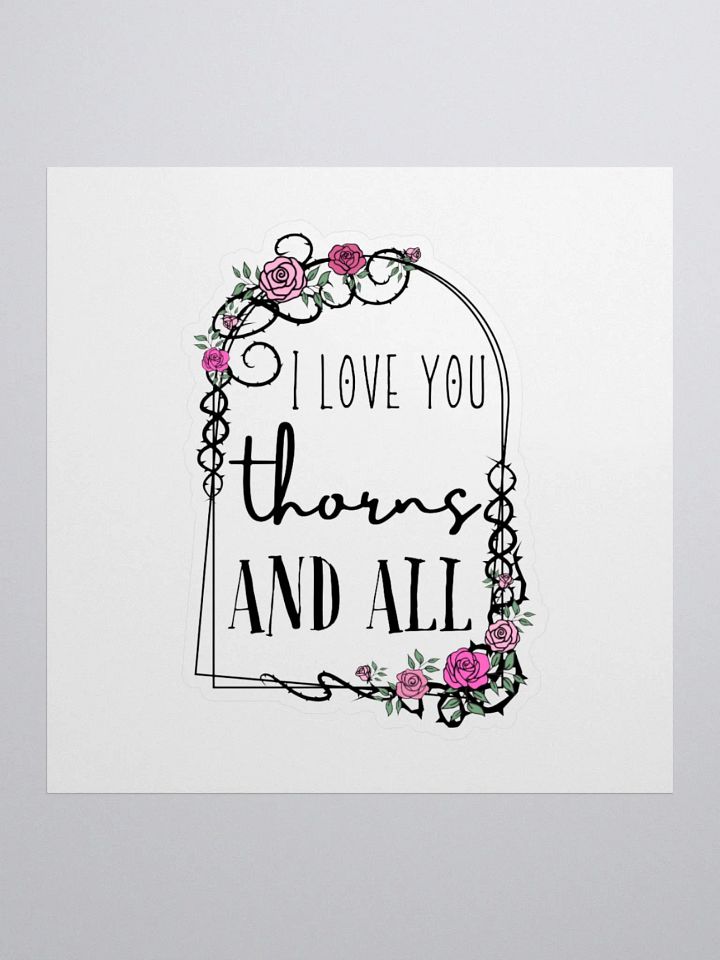 Thorns And All Sticker product image (1)