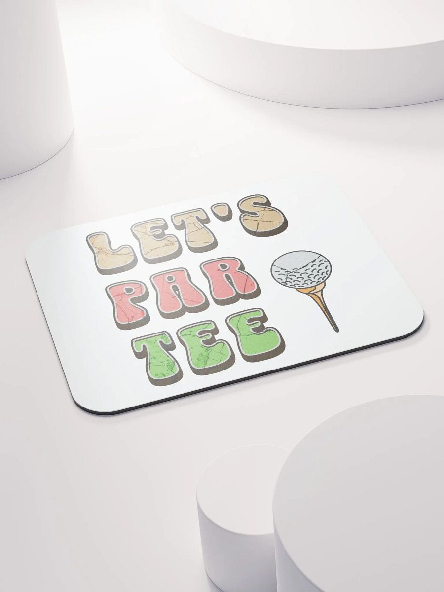 Lets Par Tee Golf Mouse Pad product image (4)