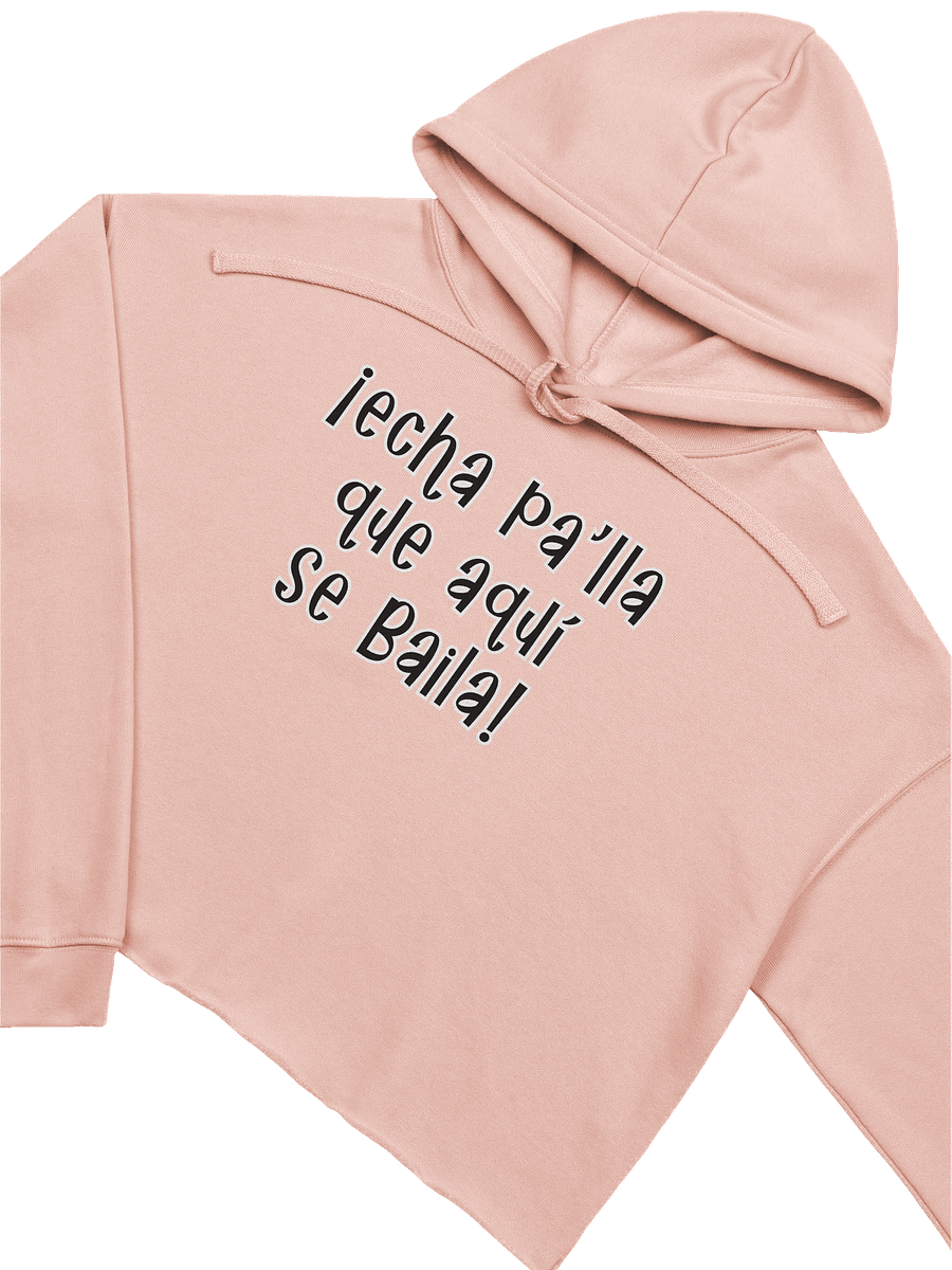 Sudadera Corta Echa pa'lla Crop Hoodie by Donde Bailo product image (4)