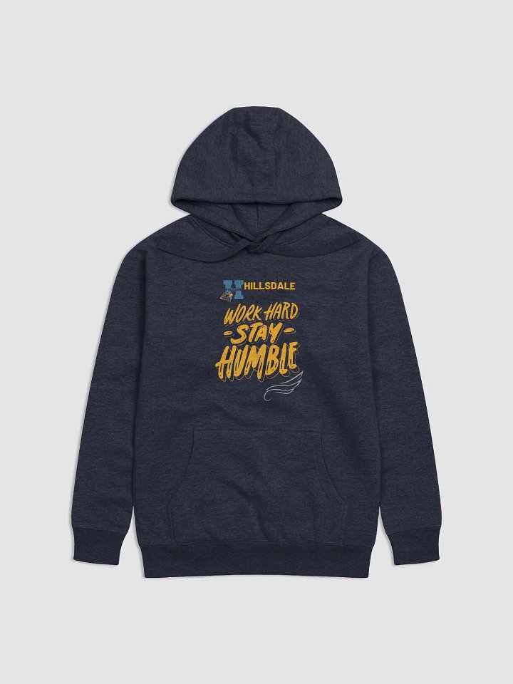 Hillsdale Work Hard, Stay Humble Hoodie product image (2)