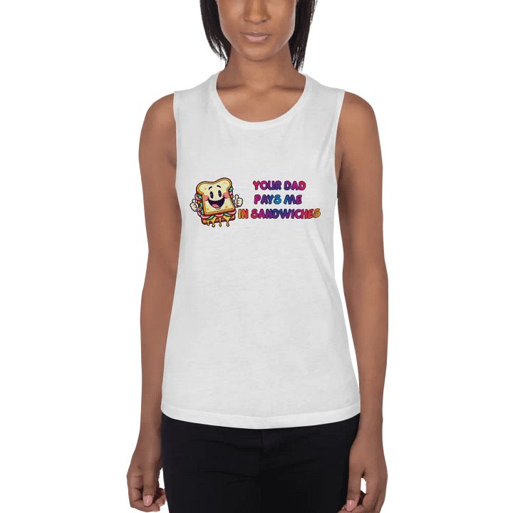 Jay- Your Dad Pays Me In Sandwiches Women's Tank Top (White) product image (1)