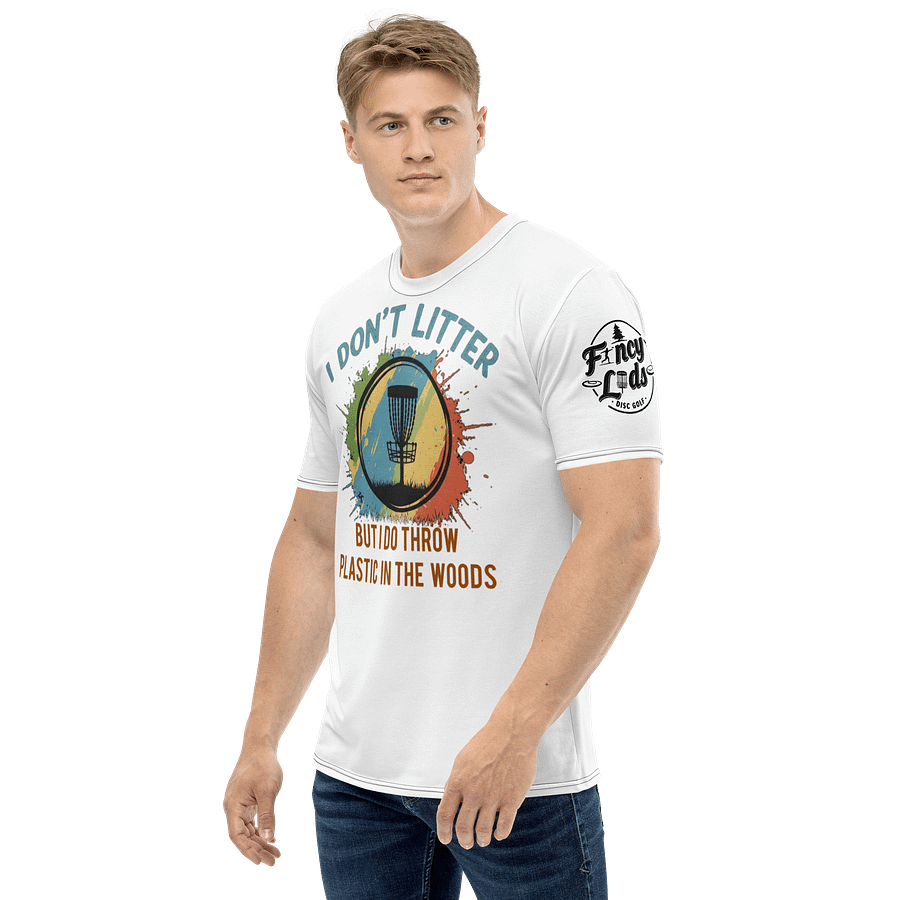Fancy Lads Men's White T-Shirt "I Don't Litter But I Do Throw Plastic In The Woods" product image (3)