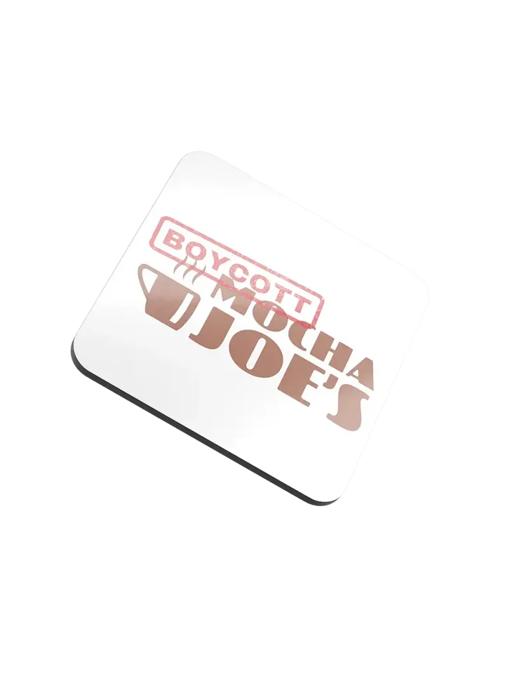 Boycott Mocha Joe's Coaster product image (1)