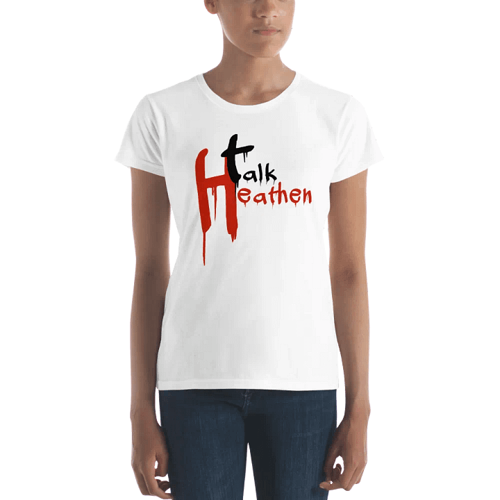 Talk Heathen Fitted Tee product image (2)