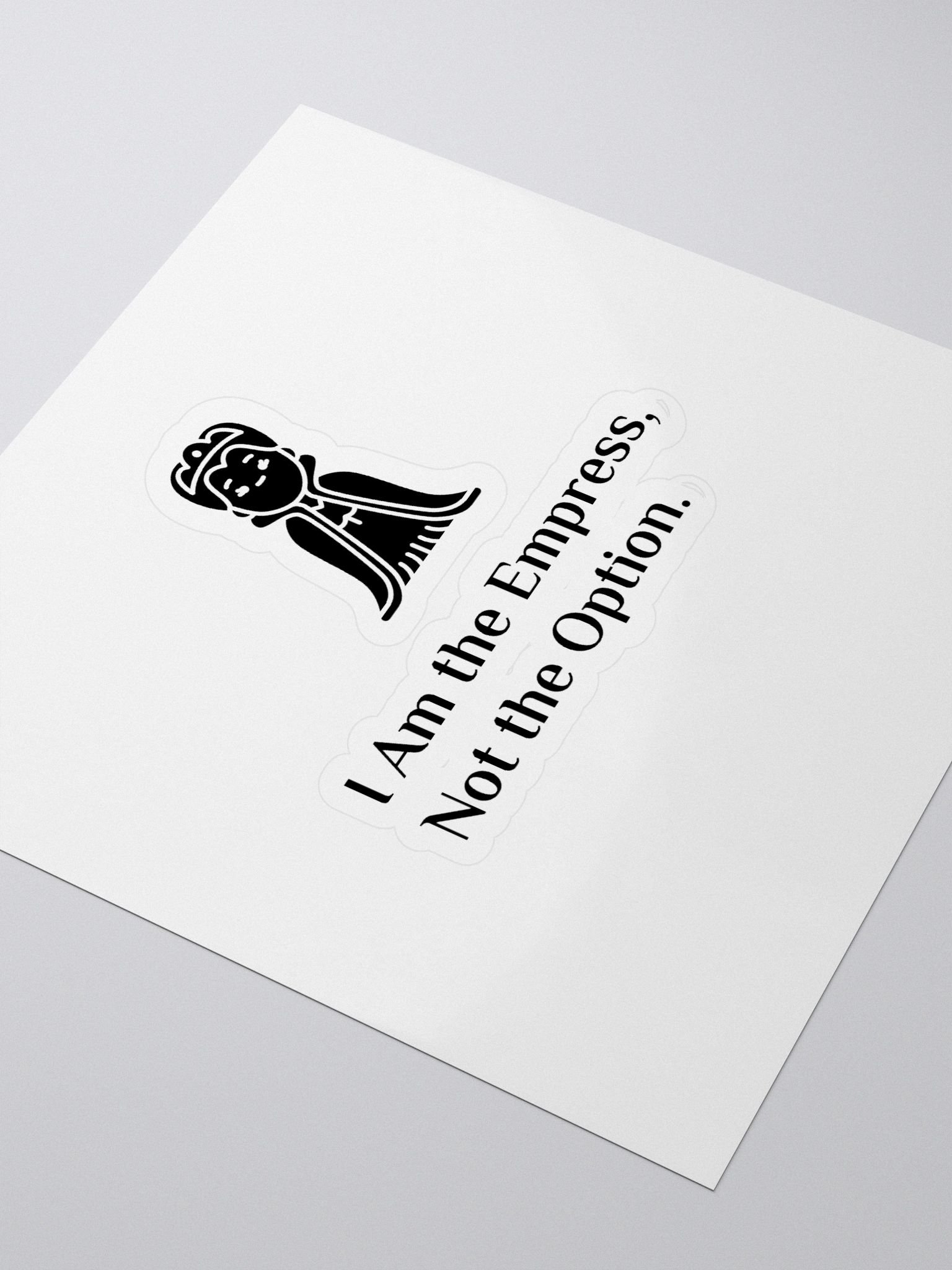 I Am the Empress, Not the Option product image (3)