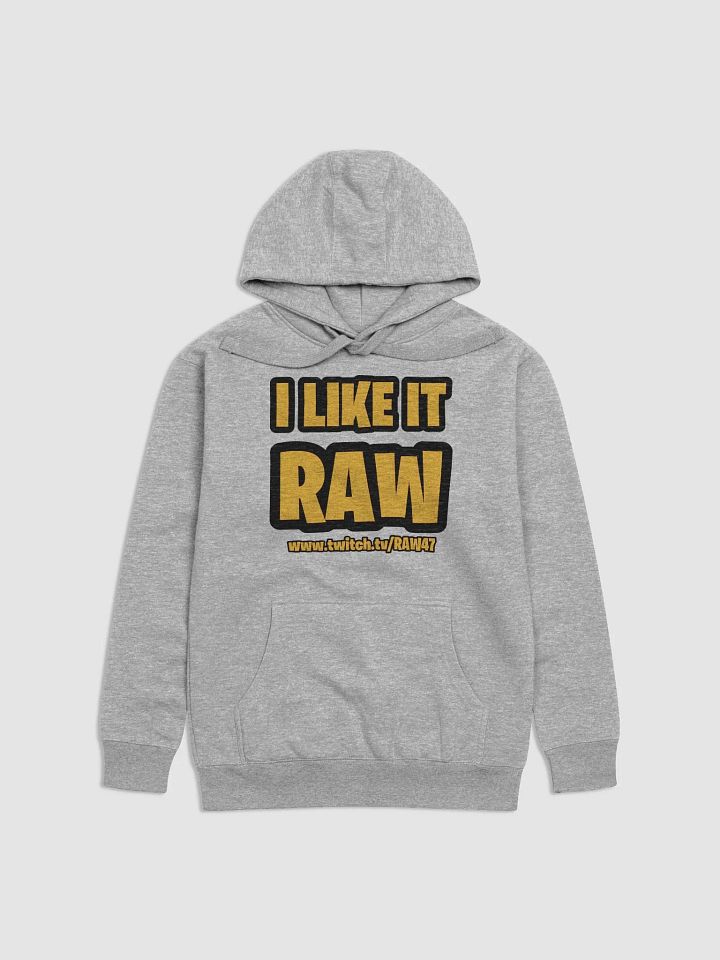 I Like It RAW Hoodie product image (6)