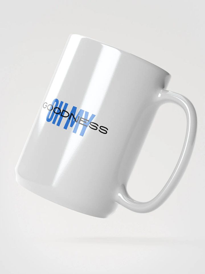 Oh My Goodness Mug product image (2)