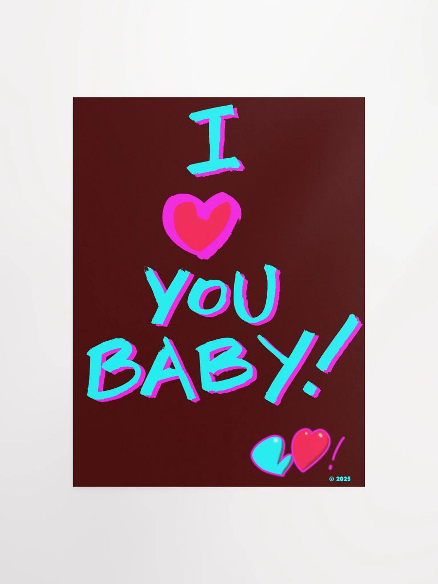 I ♥ You Baby! Poster by B♥! product image (2)