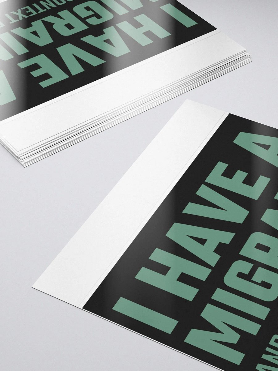 I have a migraine bubble free stickers product image (6)