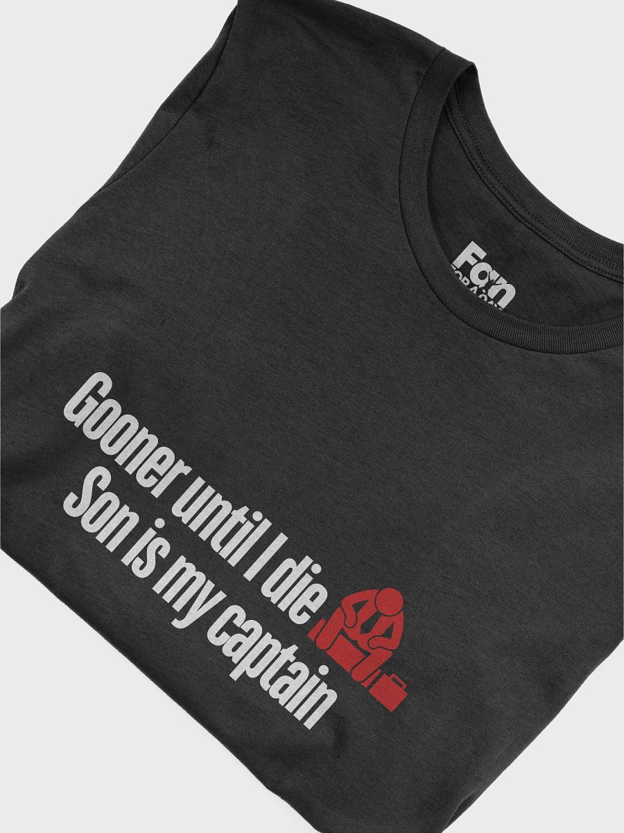 Gooner until I die, Son is my Captain Fantasy Football T-shirt product image (5)
