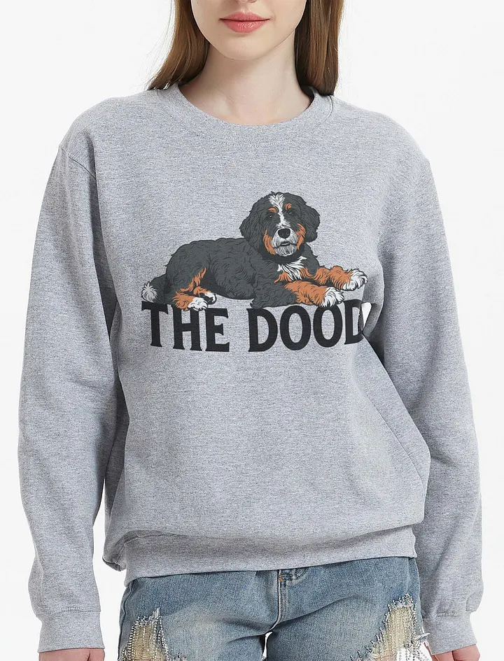 The Dood Sweatshirt of a Bernedoodle | Funny Shirt for Golden Doodle, Labradoodle, and Bernedoodle Owners product image (23)