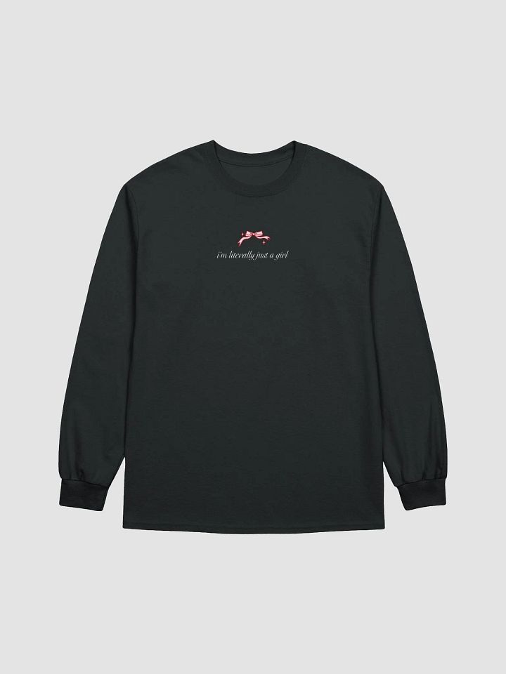 i'm literally just a girl printed long sleeve product image (4)