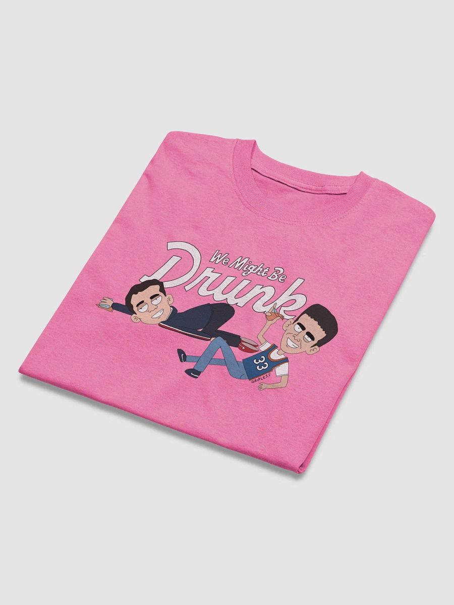We For Sure Are Drunk product image (3)