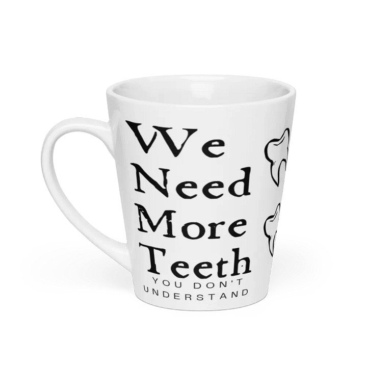 We need more teeth product image (1)