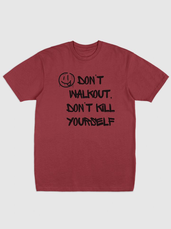 Don't Walk Out T product image (2)