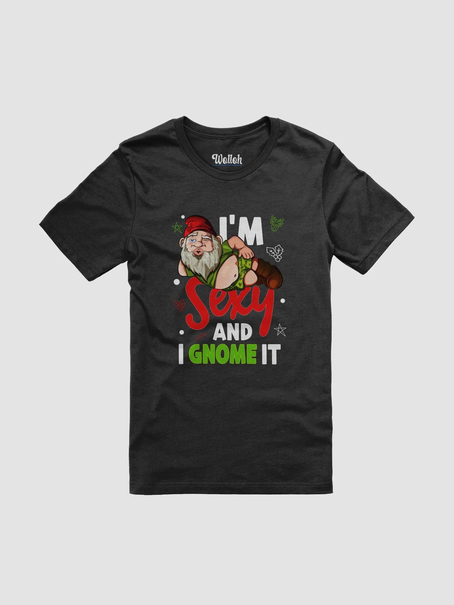 I'm Sexy and I Gnome It – Funny Christmas T-Shirt for Gnome Lovers product image (1)