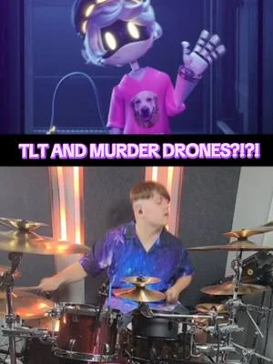 TLT AND MURDER DRONES?!?! Man that was a sick song! decided to do a drum rendition of it. shout out to @GatoPaint for mixing it.  #murderdrone #murderdronesedit #drums #livingtombstone #fyp 