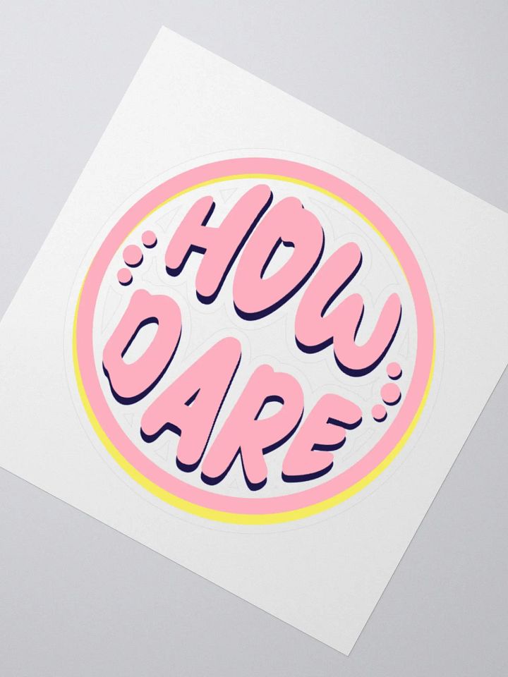 *new* How Dare Vinyl Sticker - Retro Pink product image (2)