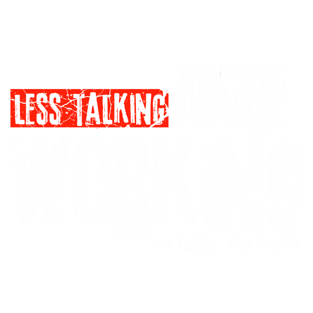 Less talking, More Working product image (1)