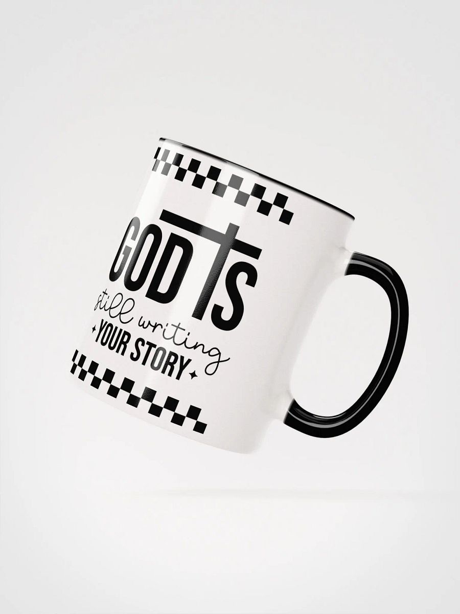 God is Still Writing My Story Ceramic Mug product image (2)