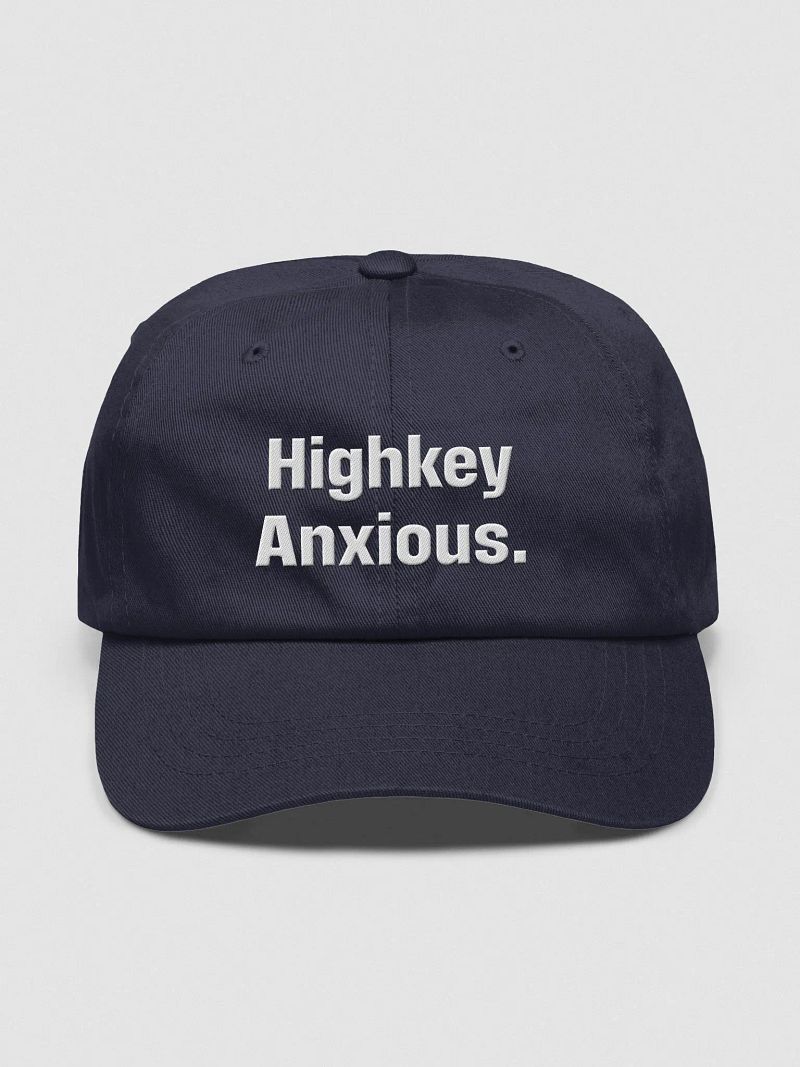 Highkey Anxious 
