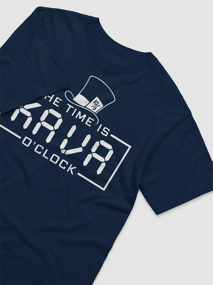 The Time Is Kava O'Clock – Mad Hatter Edition Tee product image (1)