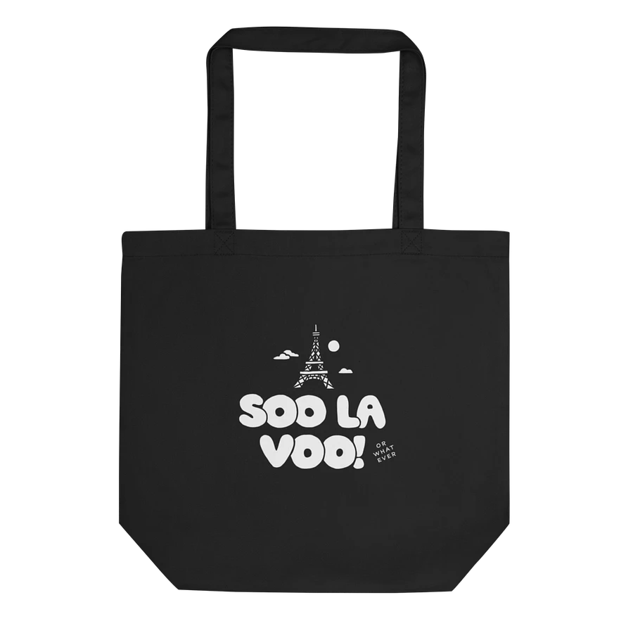 Soo La Voo! or Whatever Tote Bag! product image (1)