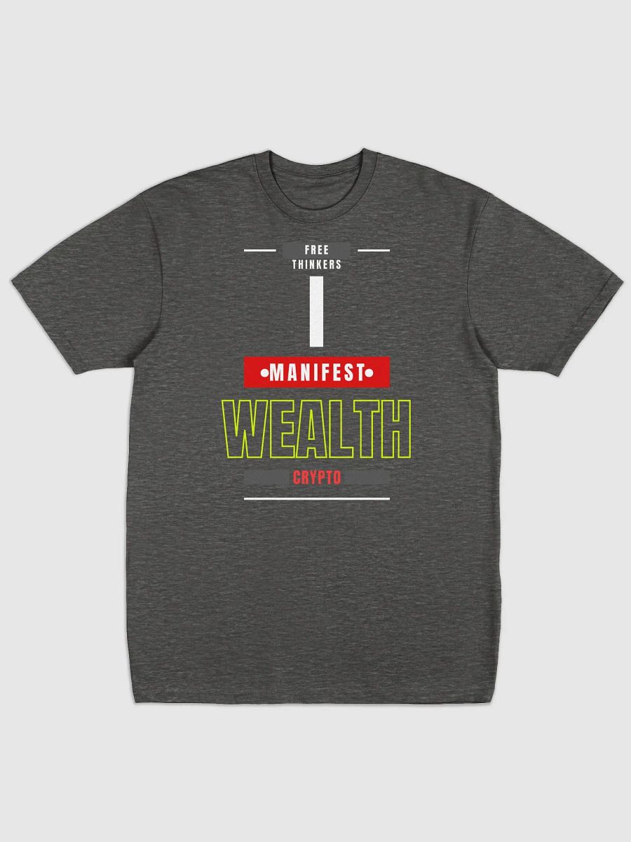 I Manifest Wealth T-Shirt product image (2)