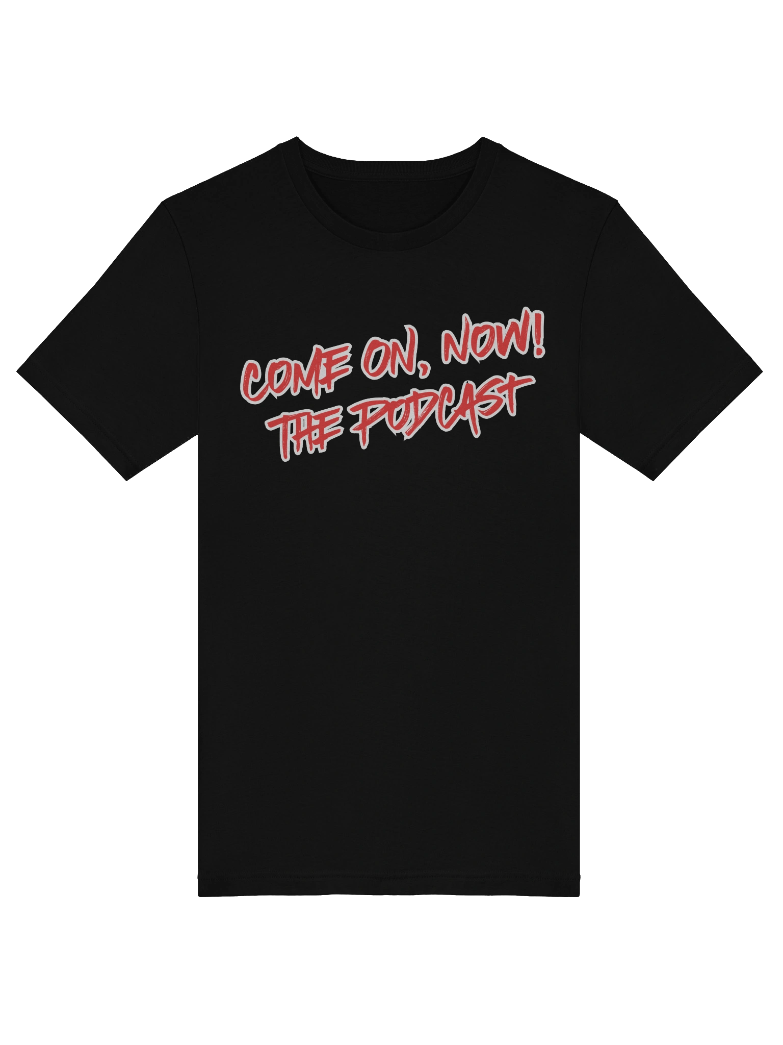 Come ON, Now! The Podcast T-Shirt product image (5)