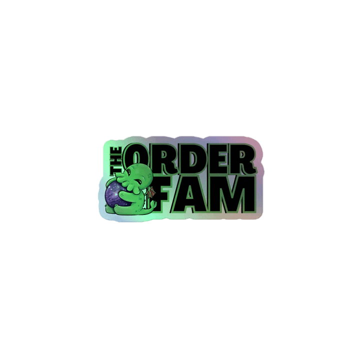 Order Fam Holographic Sticker product image (1)