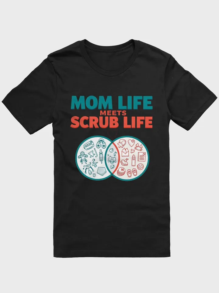 Mom Life Meets Scrub Life Graphic Tee product image (3)
