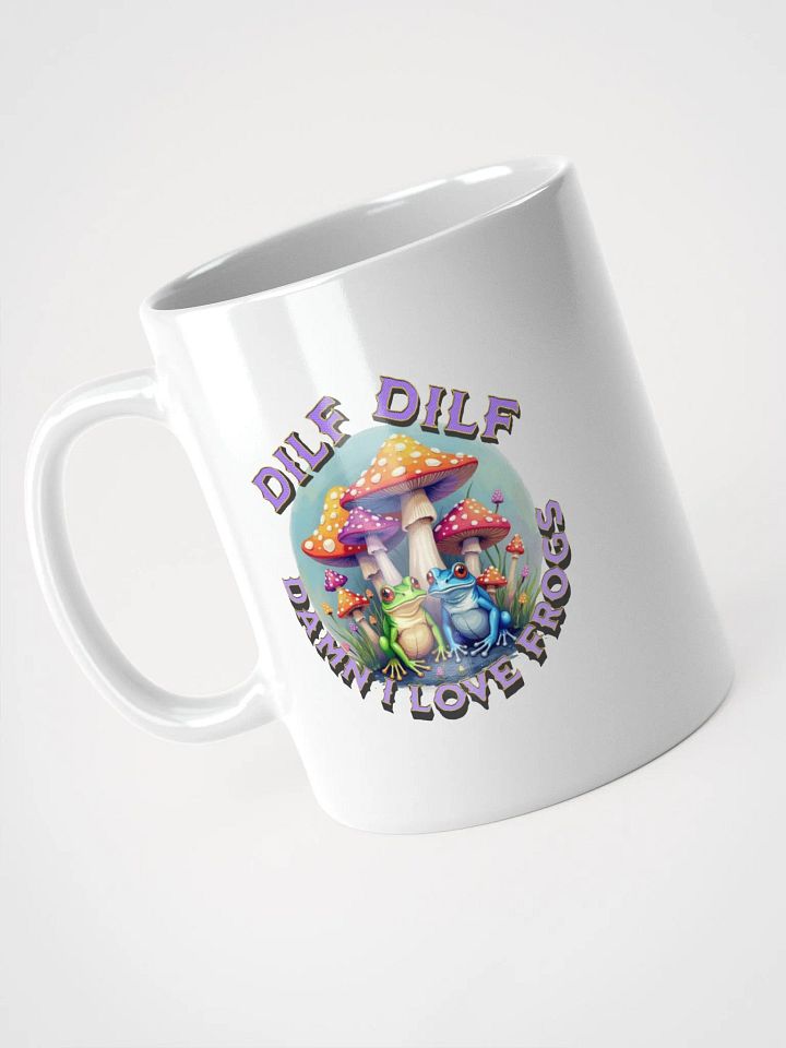 DILF Damn I Love Frogs Whimsical White Glossy Mug product image (2)